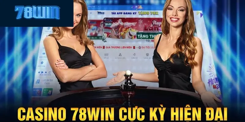 Casino 78win trực tuyến với đa dạng các trò chơi cá cược sòng bài hot hit